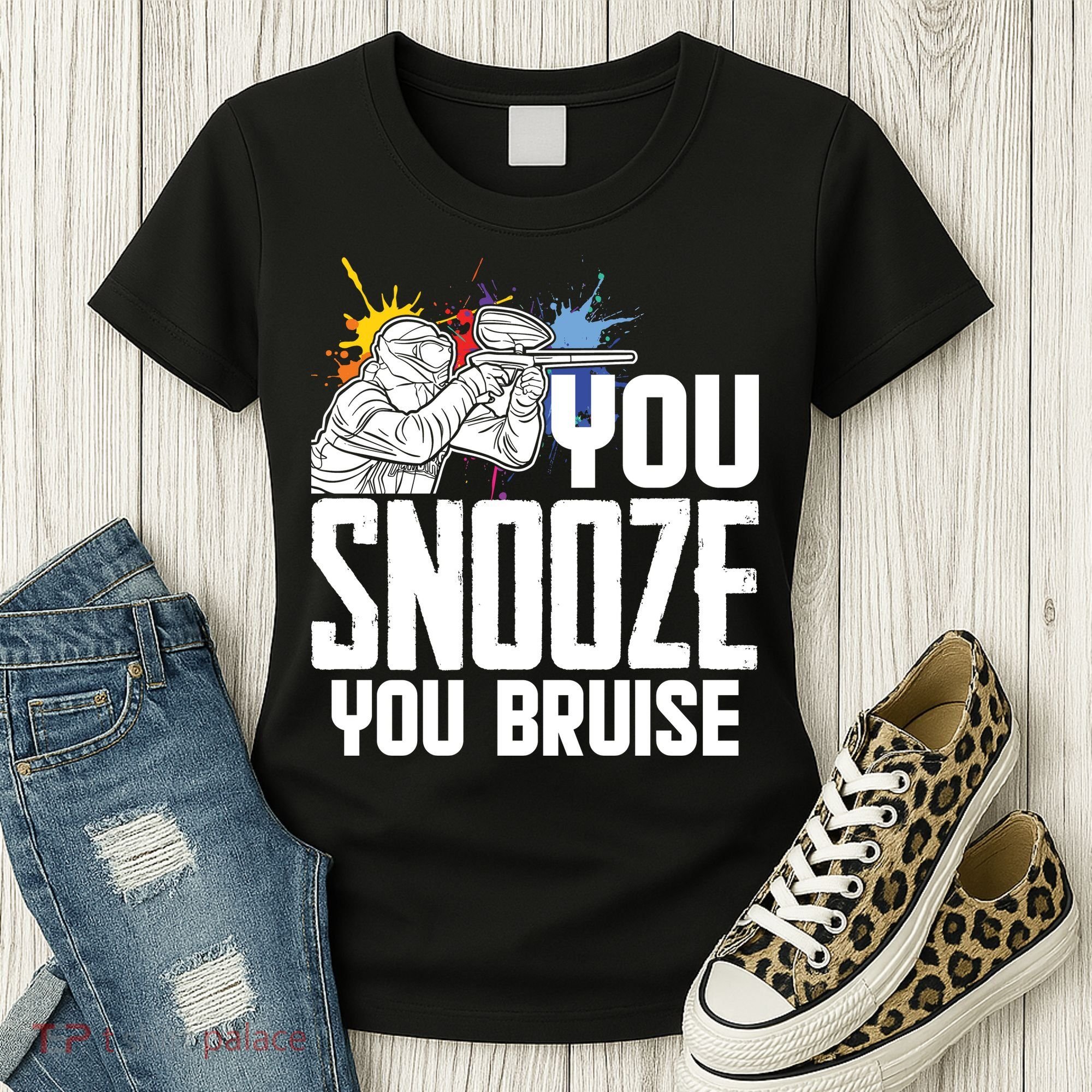 Funny Paintball You Snooze You Bruise Women's T-Shirt