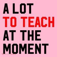 Funny Quote A Lot To Teach At The Moment Teacher Coaster thumb 2