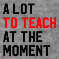 Funny Quote A Lot To Teach At The Moment Teacher Toddler Hoodie thumb 2