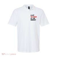 Funny Quote A Lot To Teach At The Moment Teacher Polo thumb 0
