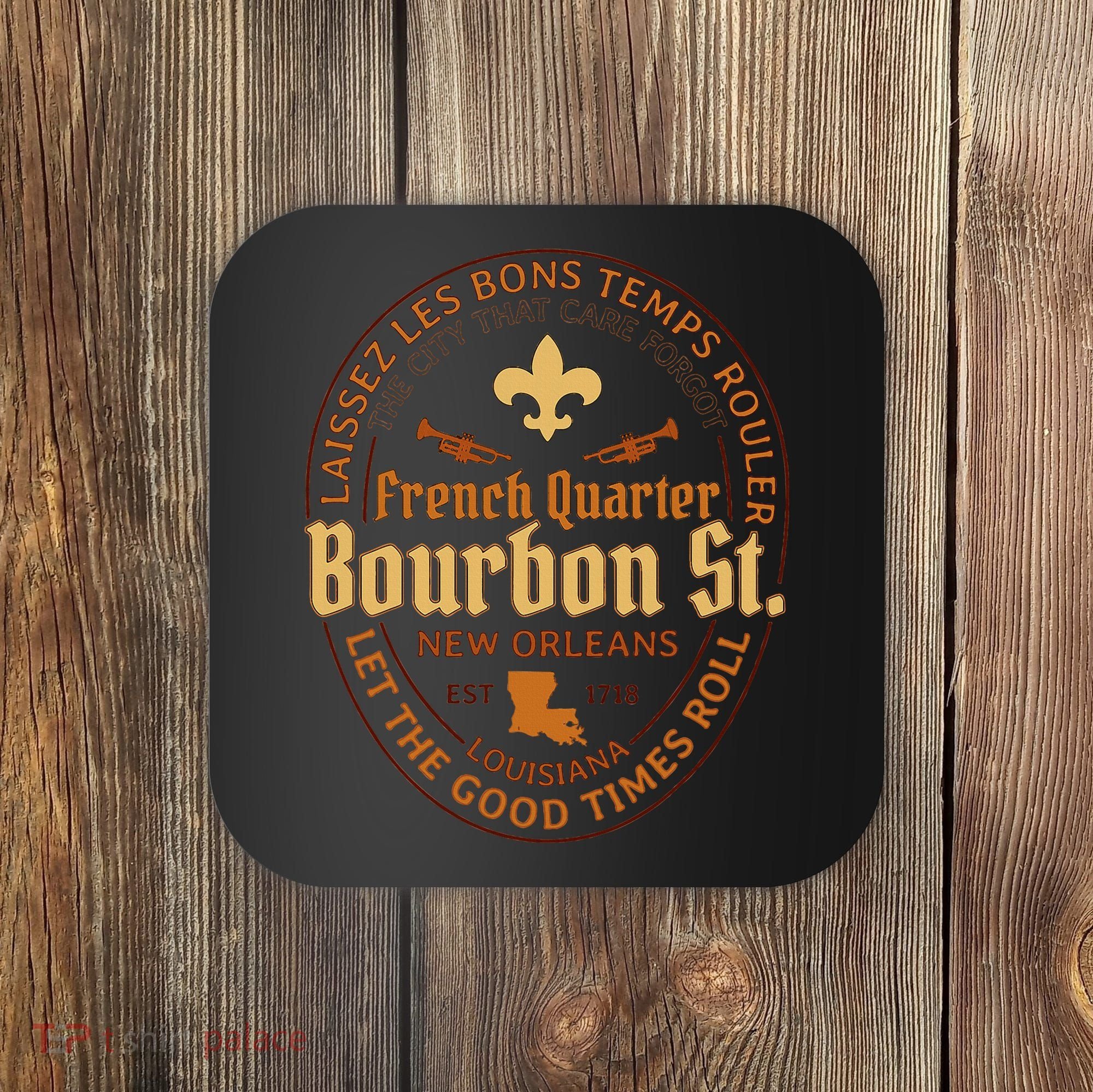 French Quarter Bourbon St New Orleans Souvenir Coaster