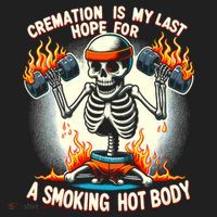 Funny Quote Cremation Is My Last Hope For A Smoking Hot Body Tumbler thumb 3