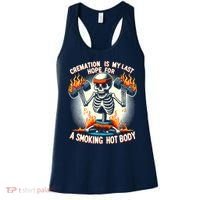 Funny Quote Cremation Is My Last Hope For A Smoking Hot Body Women's Tank Top thumb 0