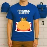 Frisbee Queen Frisbee Gift Frisbee Meaningful Gift T-Shirt thumb 6