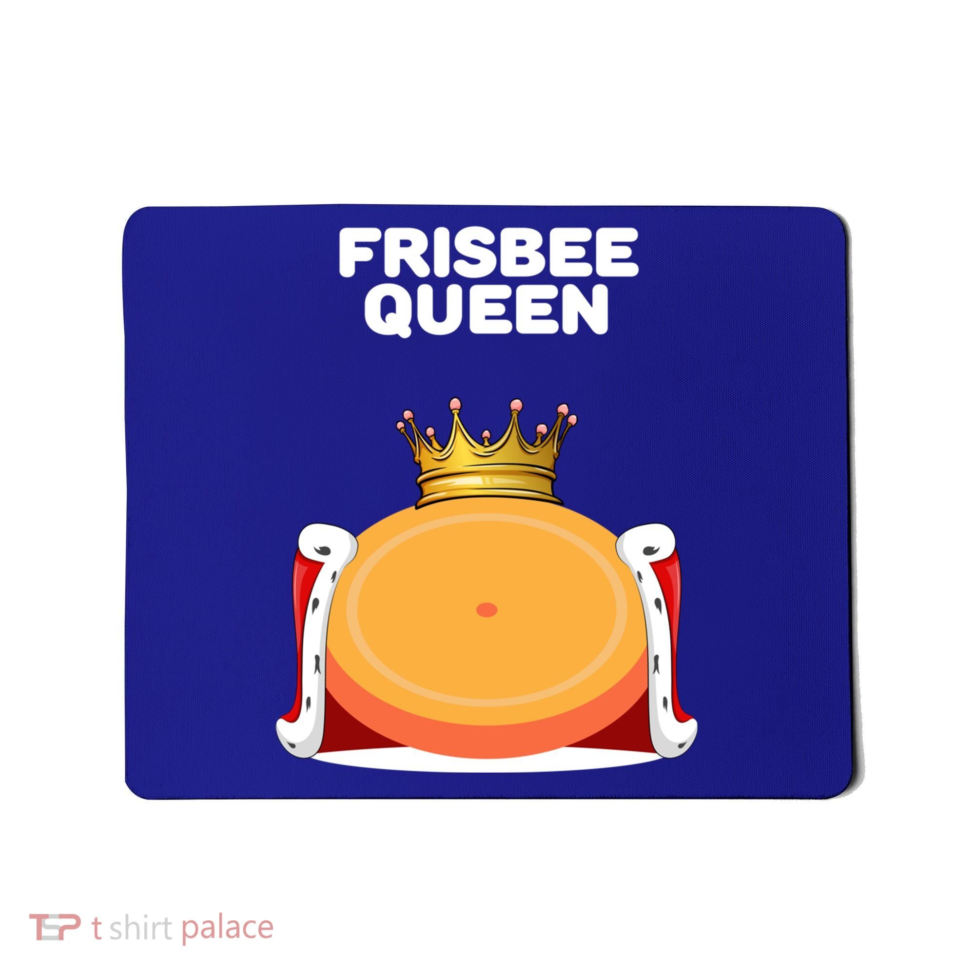 Frisbee Queen Frisbee Gift Frisbee Meaningful Gift Mousepad