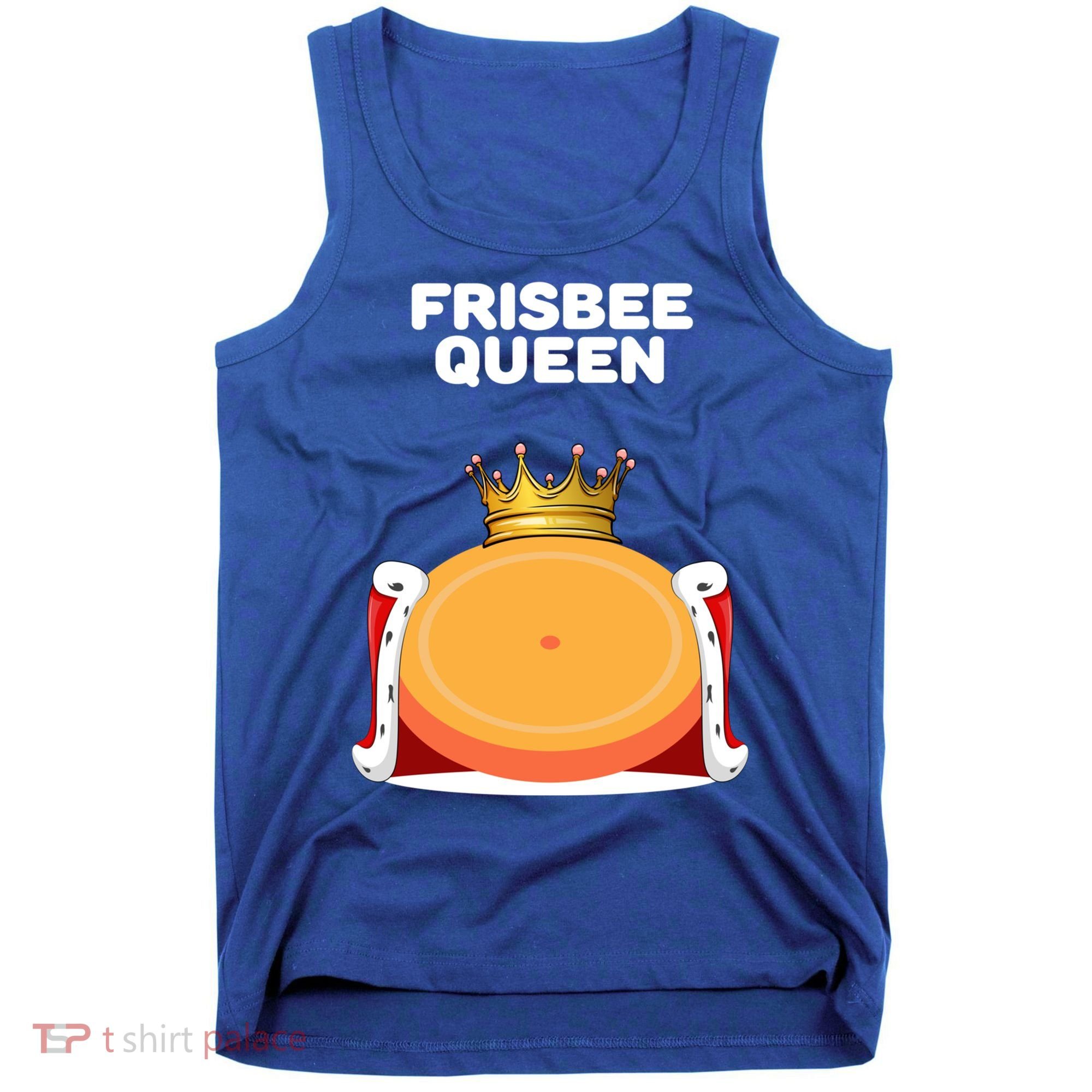 Frisbee Queen Frisbee Gift Frisbee Meaningful Gift Tank Top