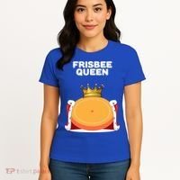 Frisbee Queen Frisbee Gift Frisbee Meaningful Gift Women's T-Shirt thumb 4