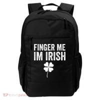 funny quote Finger Me I'm Irish St Patrick’s Day Backpack thumb 0