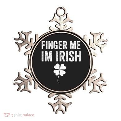 funny quote Finger Me I'm Irish St Patrick’s Day Ornament