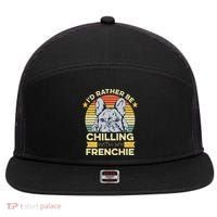 Frenchie Quote For A French Bulldog Owner 7 Panel Mesh Trucker Snapback Hat thumb 0