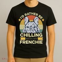 Frenchie Quote For A French Bulldog Owner T-Shirt thumb 3