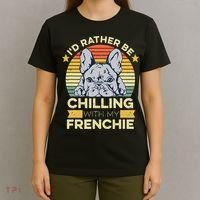 Frenchie Quote For A French Bulldog Owner T-Shirt thumb 4