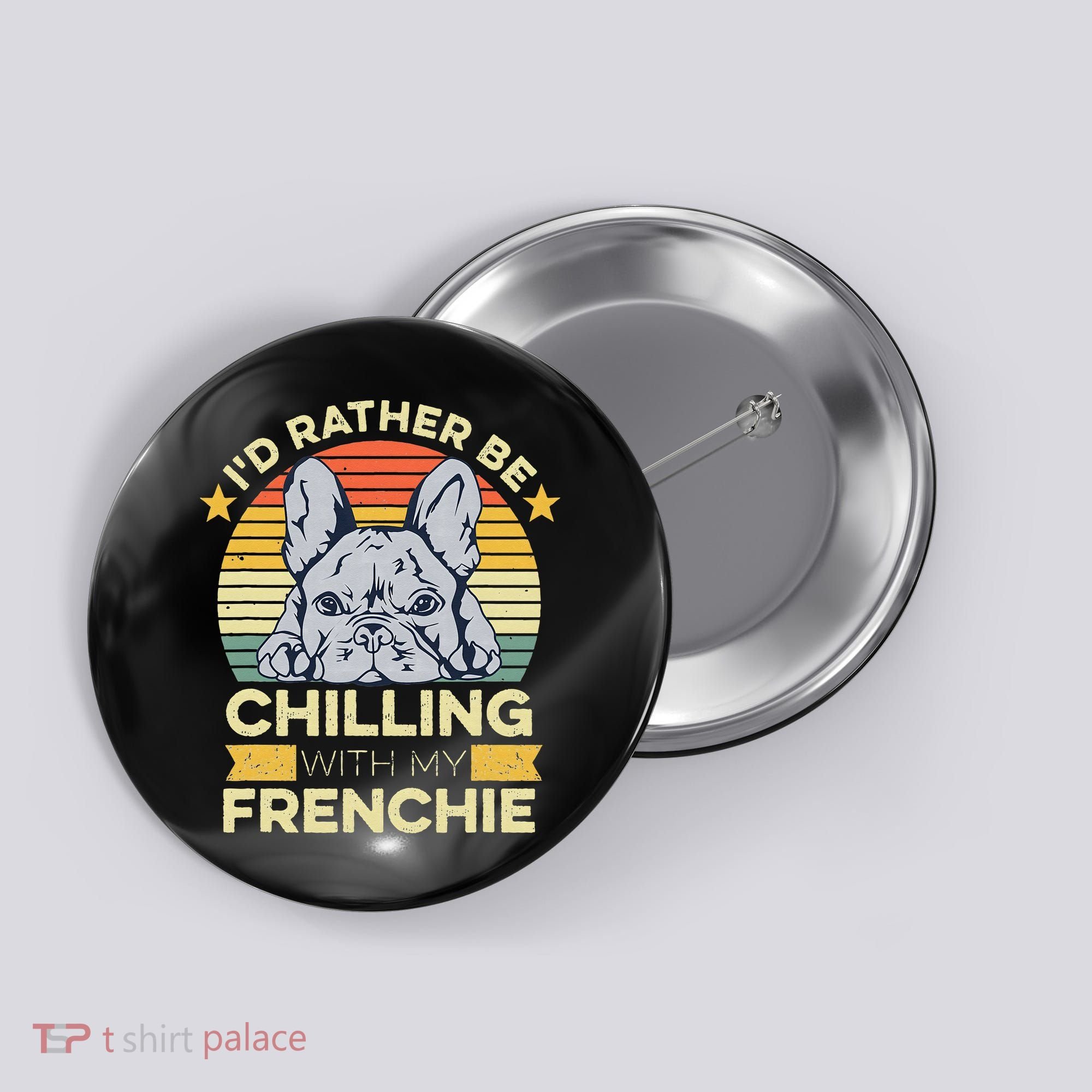 Frenchie Quote For A French Bulldog Owner Button
