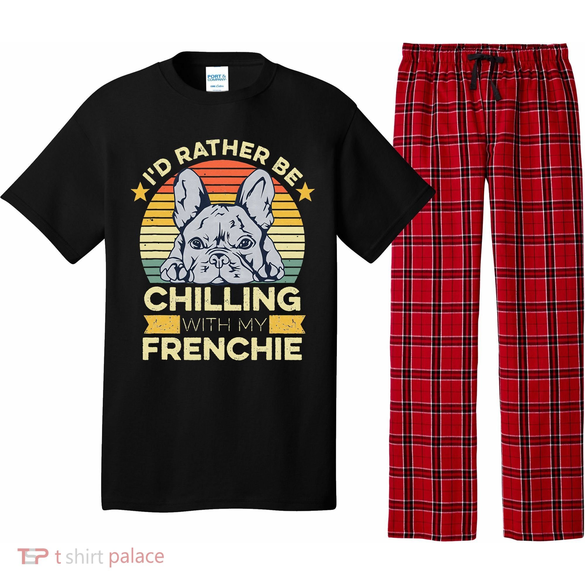Frenchie Quote For A French Bulldog Owner Pajama Set