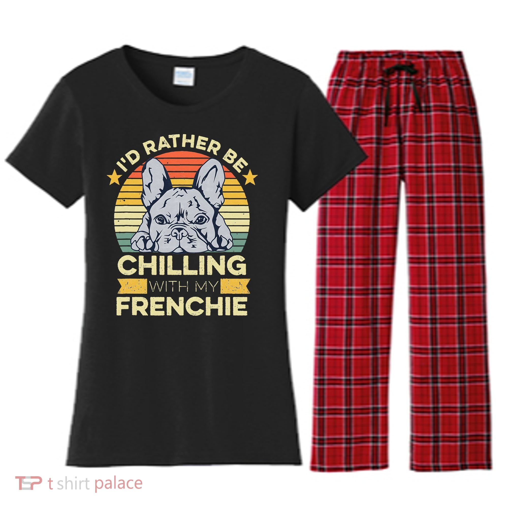 Frenchie Quote For A French Bulldog Owner Women's Flannel Pajama Set