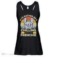 Frenchie Quote For A French Bulldog Owner Ladies Essential Flowy Tank thumb 0