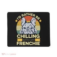 Frenchie Quote For A French Bulldog Owner Mousepad thumb 0