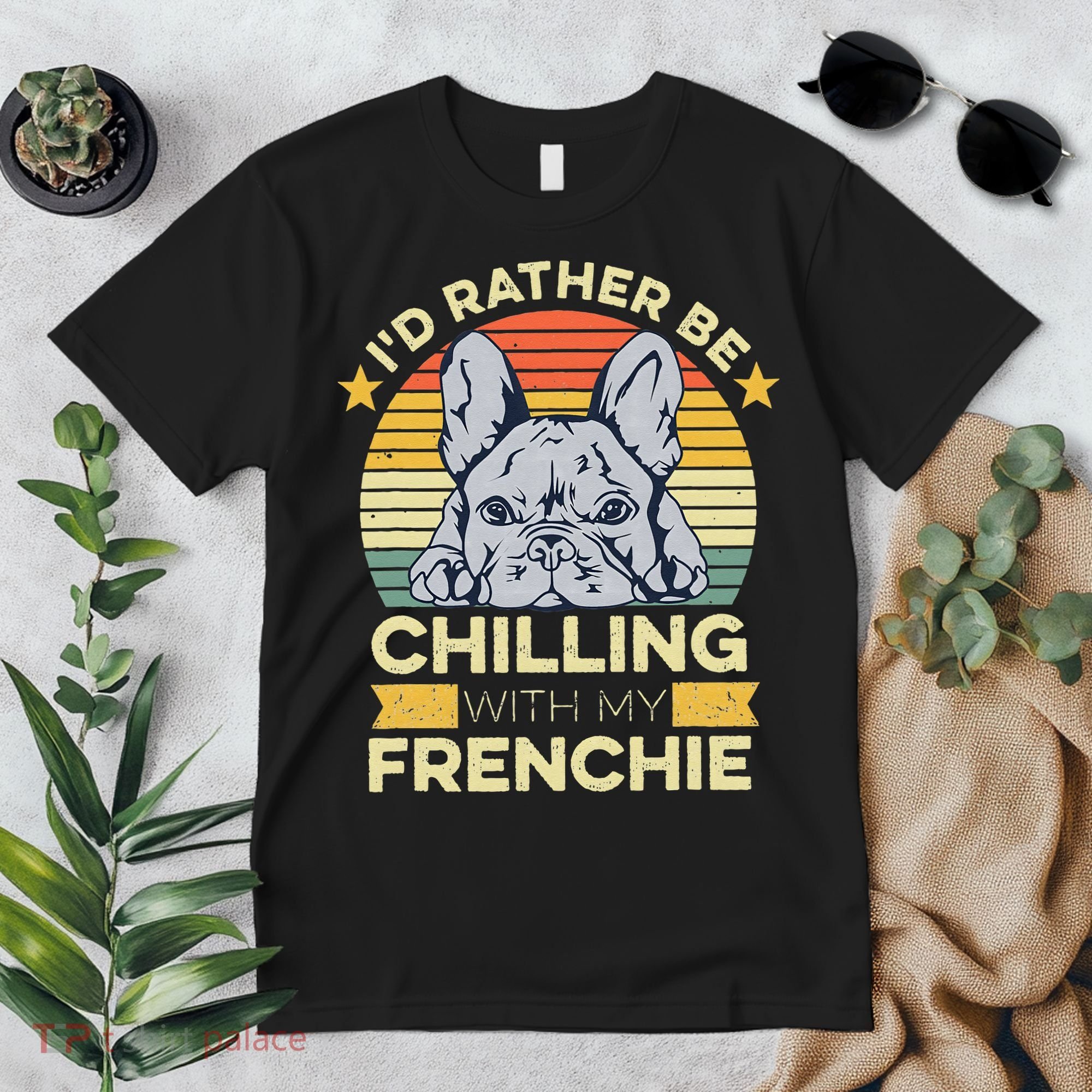 Frenchie Quote For A French Bulldog Owner Premium T-Shirt