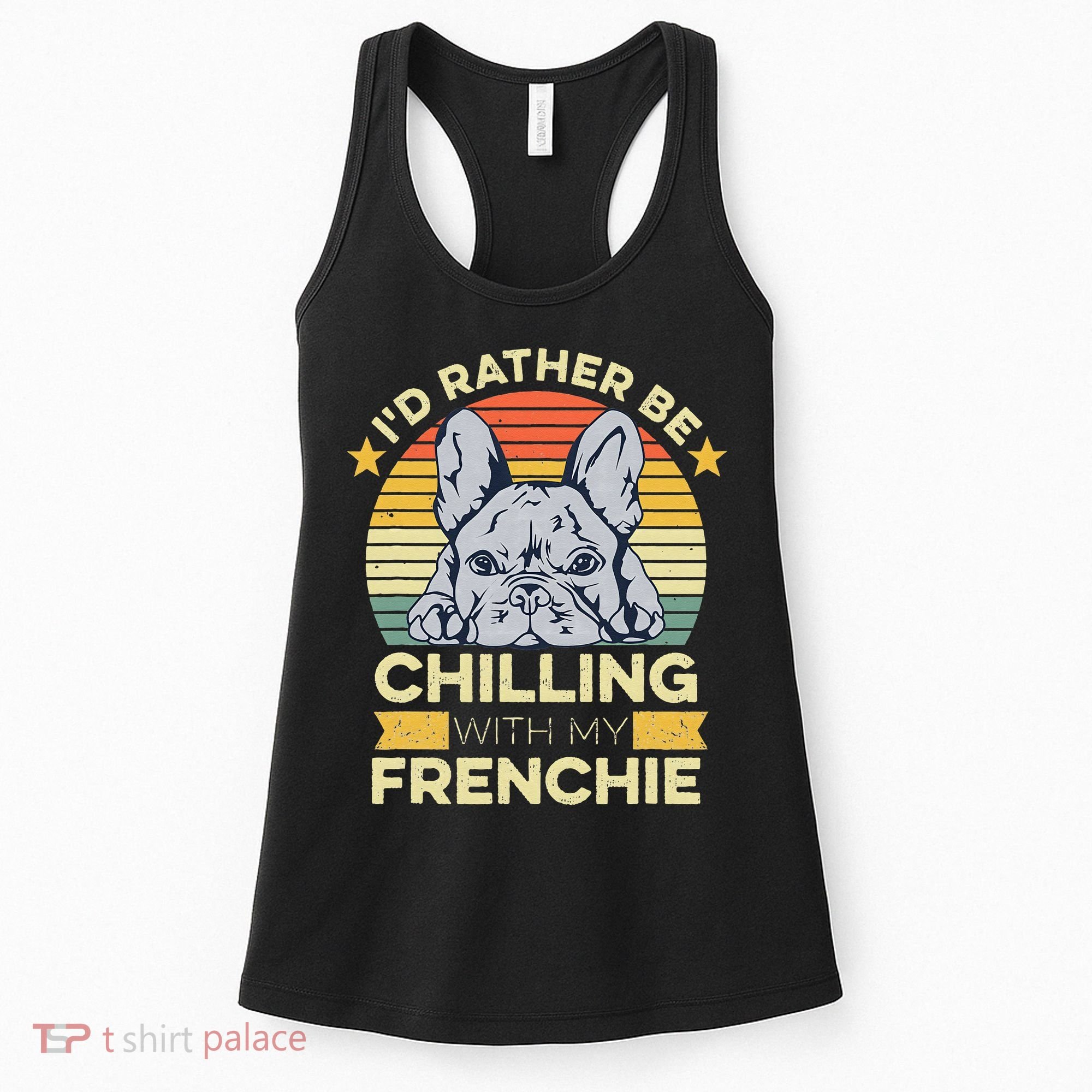 Frenchie Quote For A French Bulldog Owner Women's Tank Top