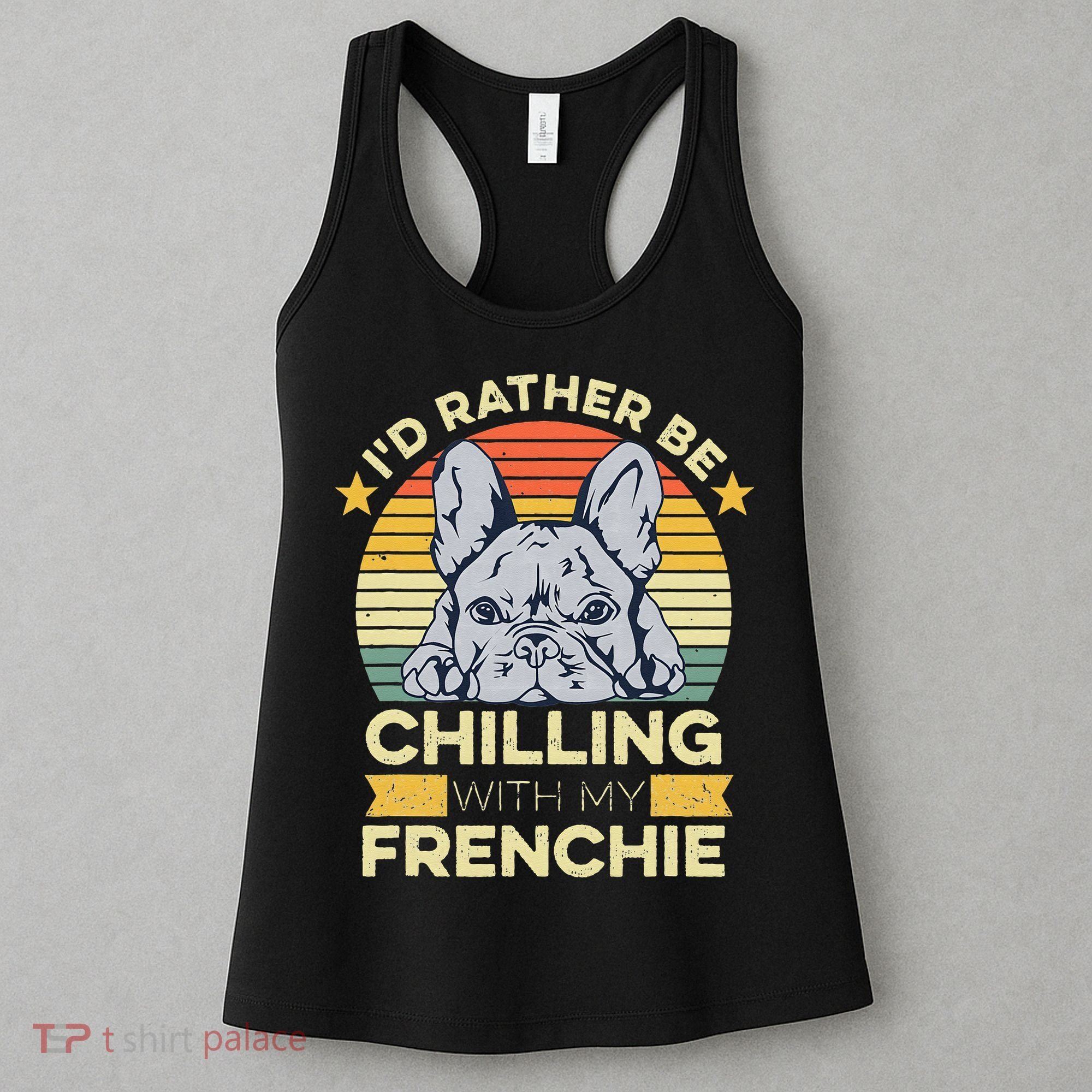 Frenchie Quote For A French Bulldog Owner Women's Tank Top