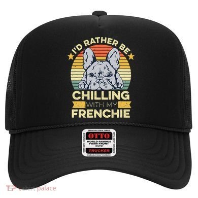 Frenchie Quote For A French Bulldog Owner Hat
