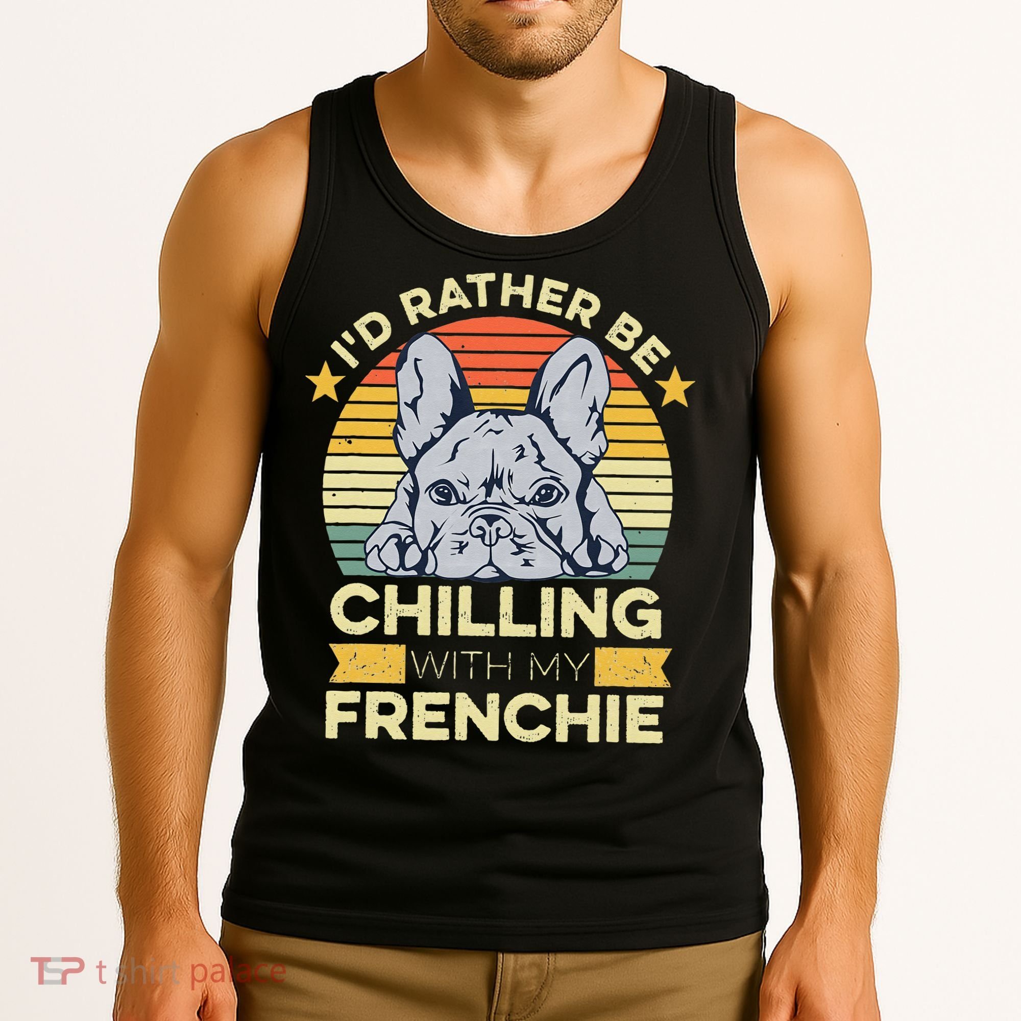 Frenchie Quote For A French Bulldog Owner Tank Top