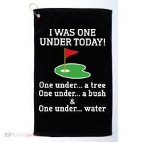 Funny quote Golf I Was One Under Today One Under A Tree Golf Towel thumb 0