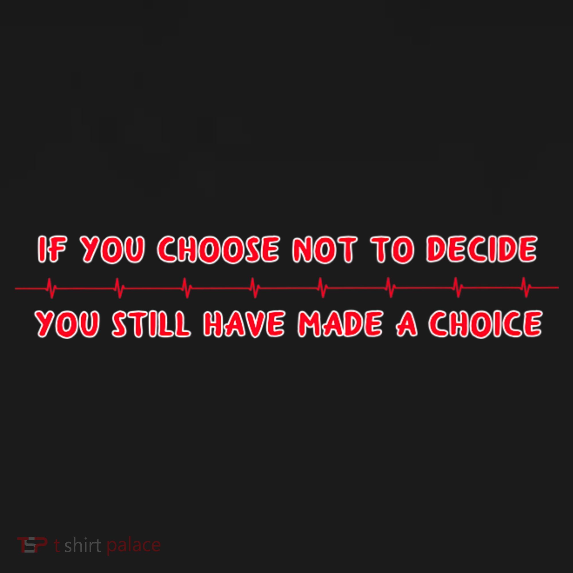 Freewill Quote If You Choose Not To Decide Rush Women's Hoodie