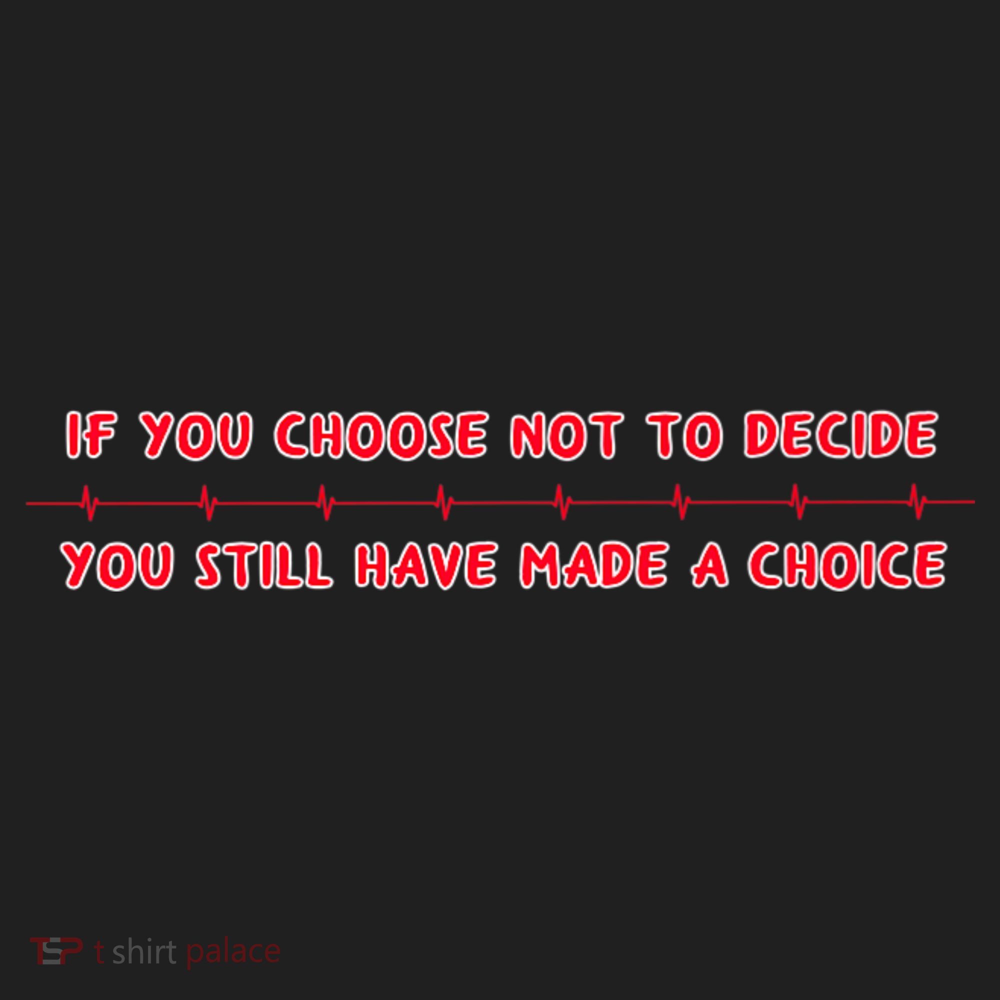 Freewill Quote If You Choose Not To Decide Rush Hat