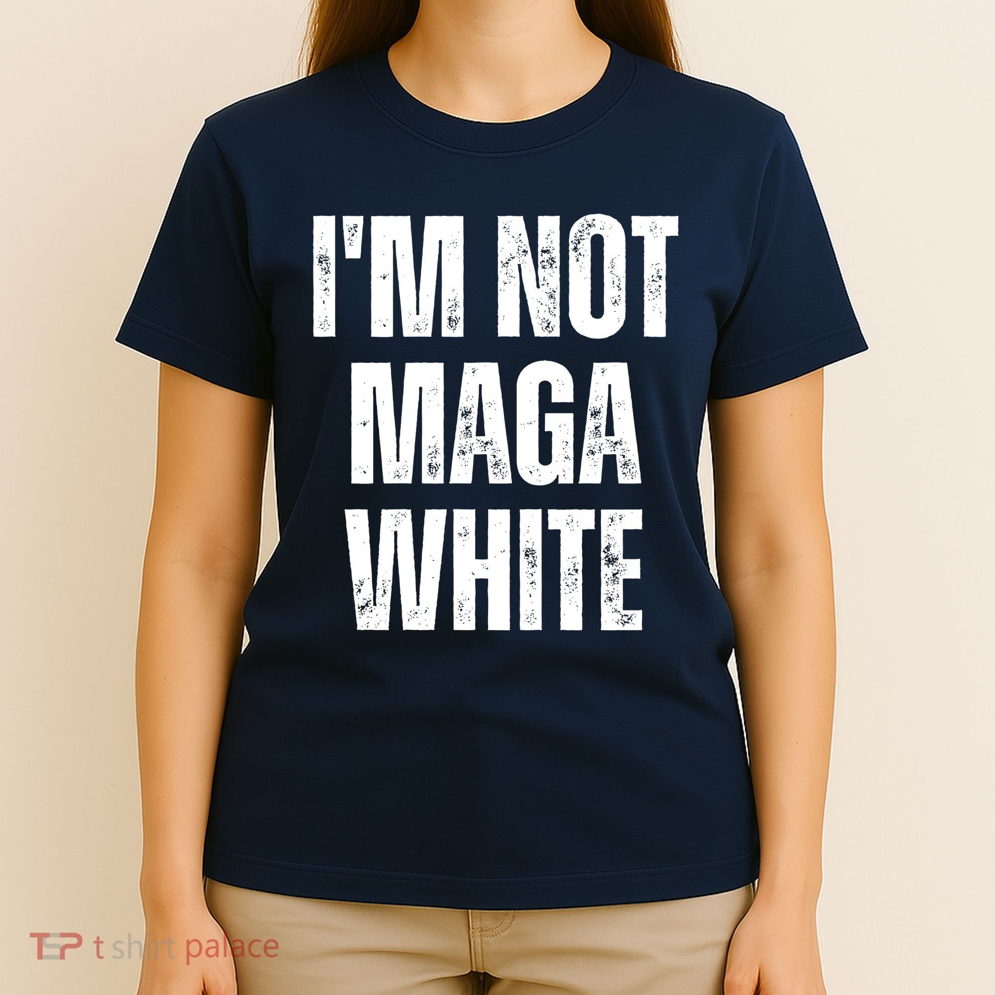 Funny Quotes I’M Not Maga White T-Shirt