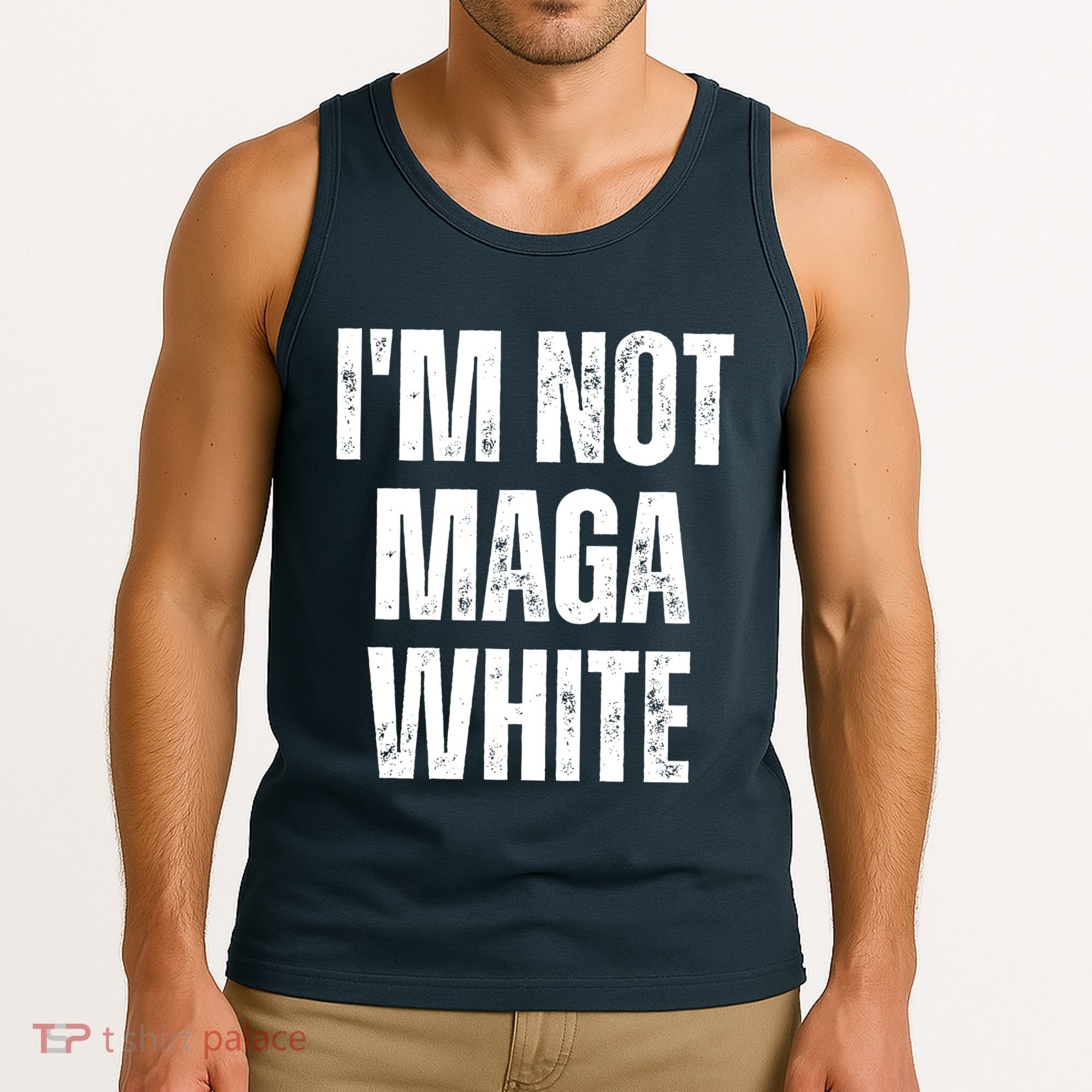 Funny Quotes I’M Not Maga White Tank Top