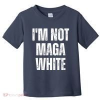 Funny Quotes I’M Not Maga White Toddler T-Shirt thumb 0