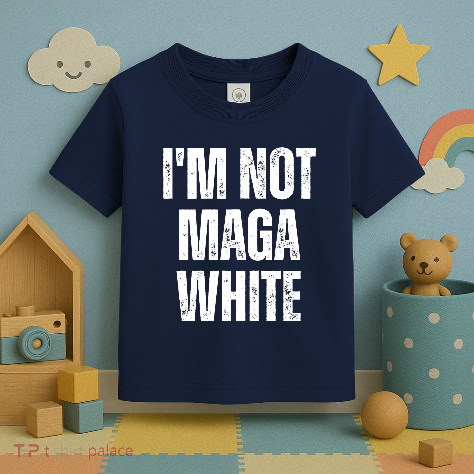 Funny Quotes I’M Not Maga White Toddler T-Shirt