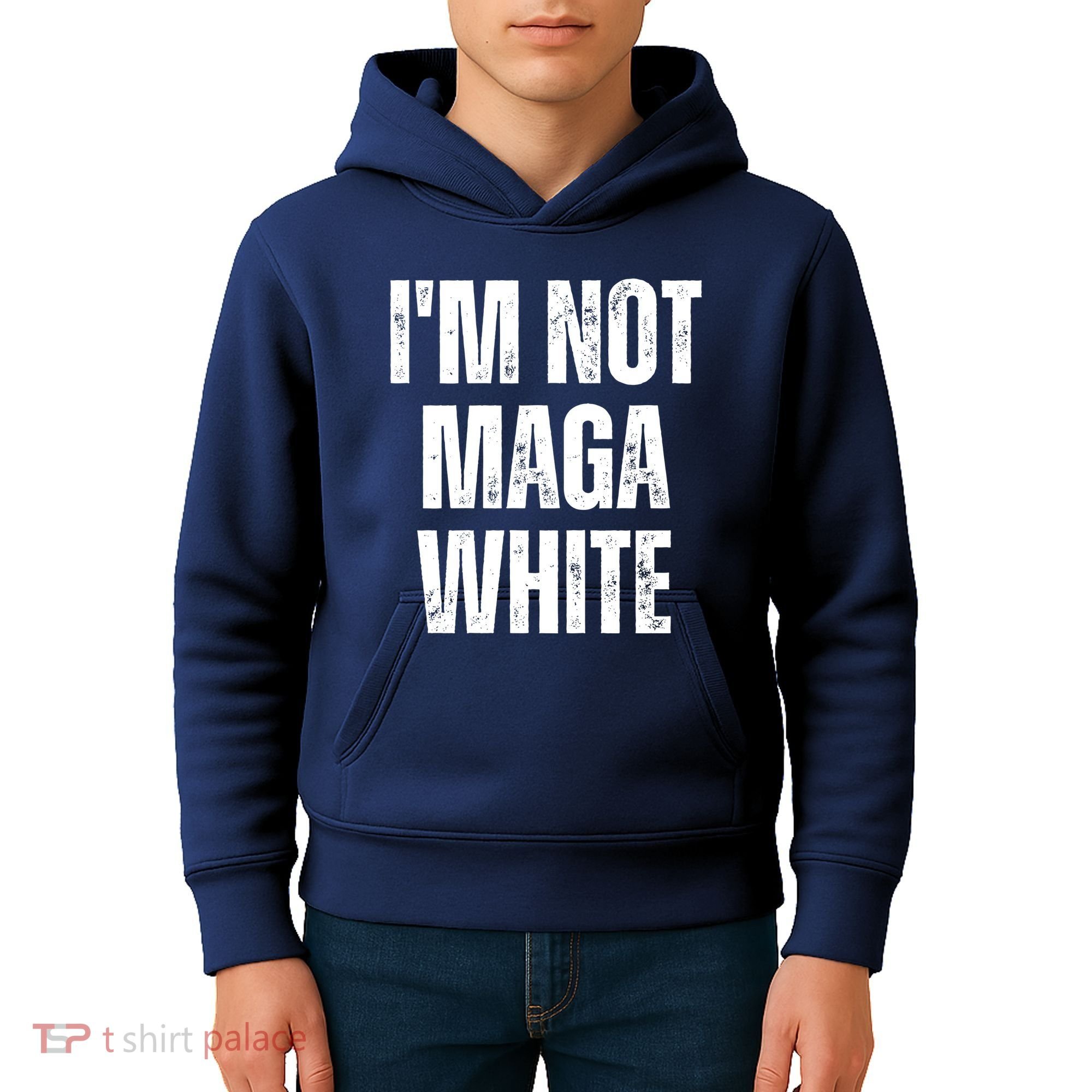 Funny Quotes I’M Not Maga White Kids Hoodie