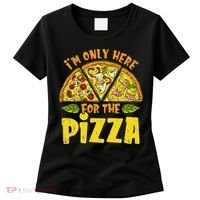 Funny quote I'm Only Here for the Pizza Foodie Women's T-Shirt thumb 0