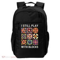 Funny Quilting I Still Play With Blocks Quilt Backpack thumb 0