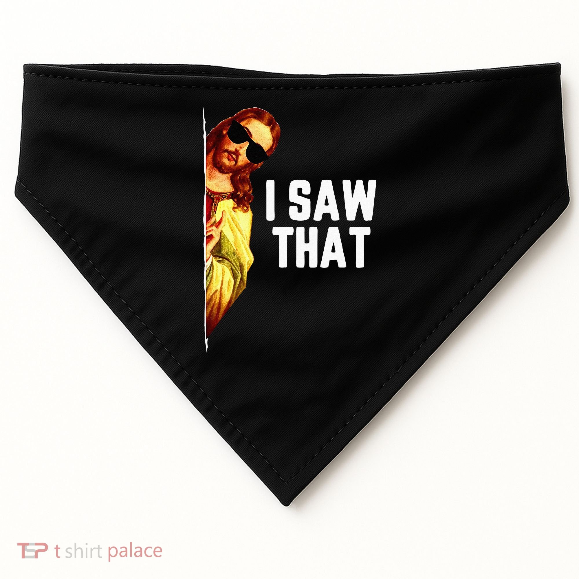 Funny Quote Jesus Meme I Saw That Christian God USA-Made Doggie Bandana