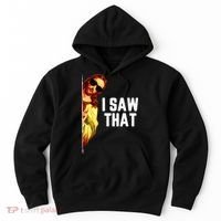 Funny Quote Jesus Meme I Saw That Christian God Hoodie thumb 0