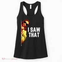 Funny Quote Jesus Meme I Saw That Christian God Women's Tank Top thumb 0
