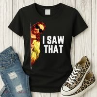 Funny Quote Jesus Meme I Saw That Christian God Women's T-Shirt thumb 3