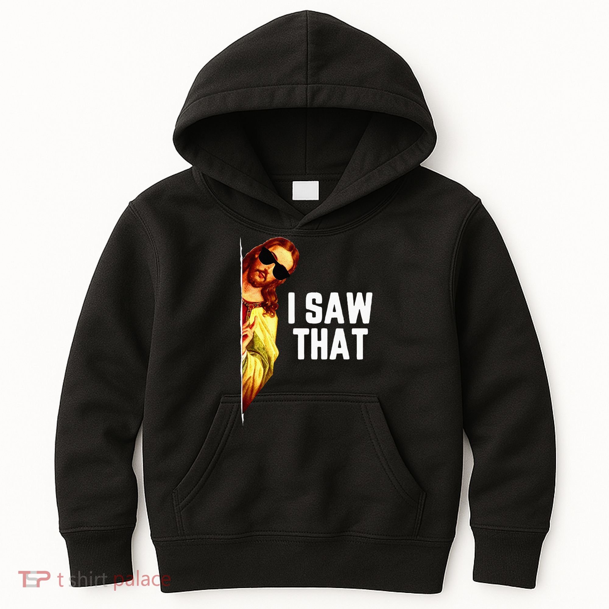 Funny Quote Jesus Meme I Saw That Christian God Kids Hoodie