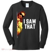 Funny Quote Jesus Meme I Saw That Christian God Kids Long Sleeve Shirt thumb 0
