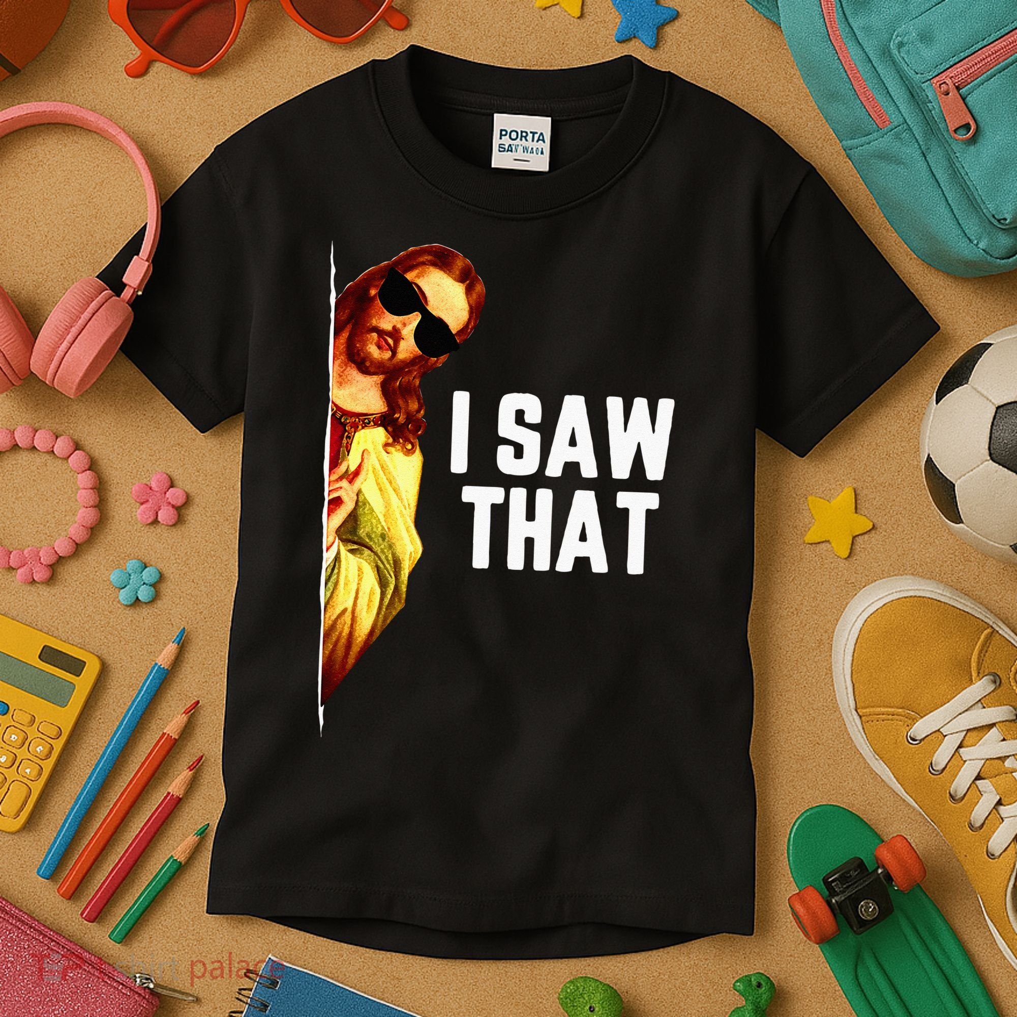 Funny Quote Jesus Meme I Saw That Christian God Kids T-Shirt