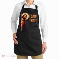 Funny Quote Jesus Meme I Saw That Christian Apron thumb 2