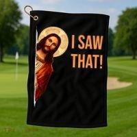 Funny Quote Jesus Meme I Saw That Christian Golf Towel thumb 1
