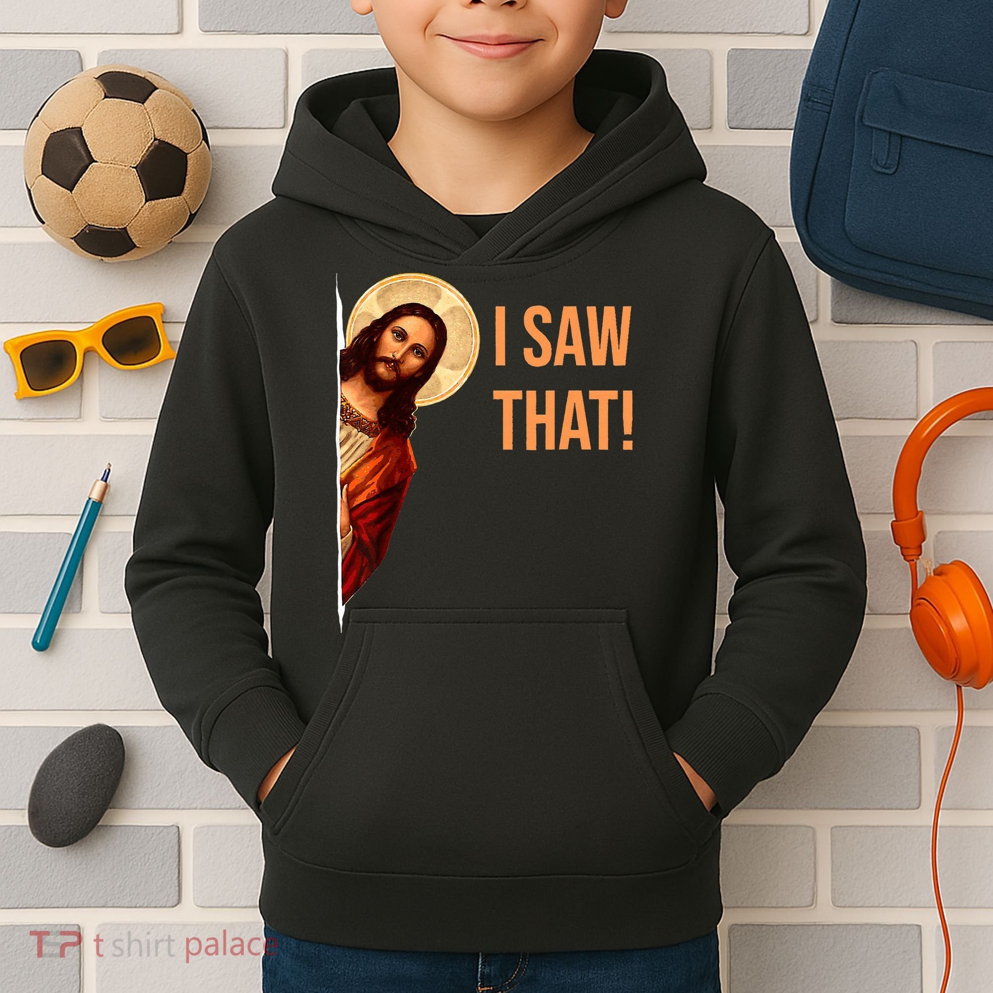 Funny Quote Jesus Meme I Saw That Christian Kids Hoodie