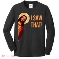 Funny Quote Jesus Meme I Saw That Christian Kids Long Sleeve Shirt thumb 0