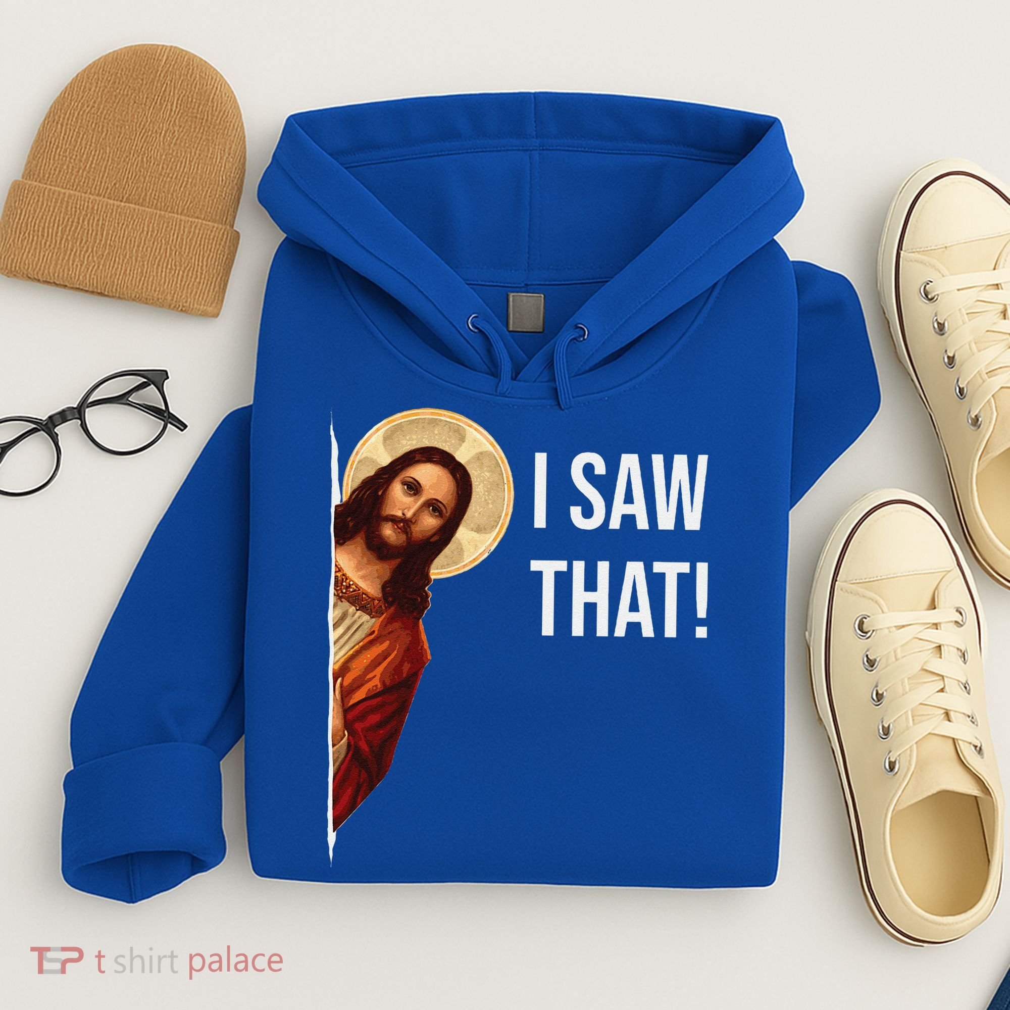 Funny Quote Jesus Meme I Saw That Christian Gift Hoodie
