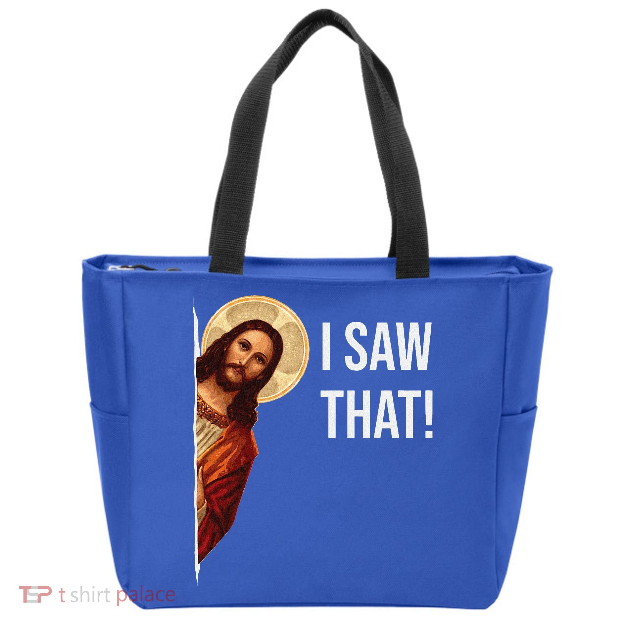 Funny Quote Jesus Meme I Saw That Christian Gift Tote Bag