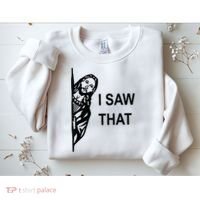 Funny Quote Jesus Meme I Saw That Christian Jesus Meme Sweatshirt thumb 2